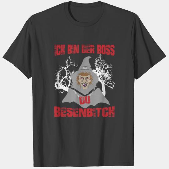 I´m the Boss Besenbitch - Halloween T-shirt