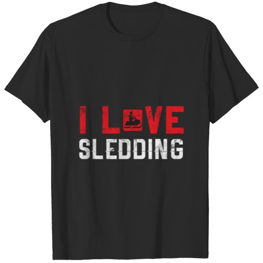 Discover Love Sledding snow sport winter ski gift T-shirt