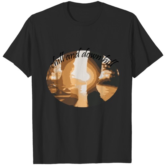 Discover Chill and down hill T-shirt