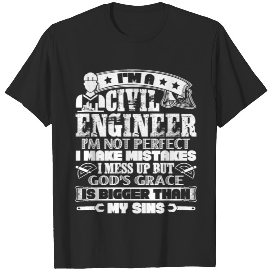 I'm A Civil Engineer T-shirt