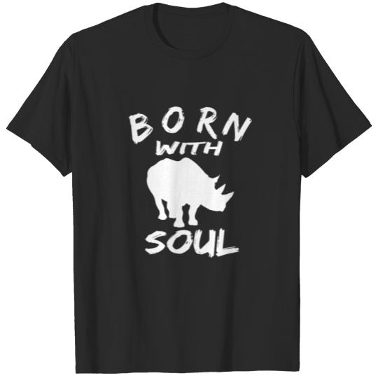 Discover BORN WITH RHINO SOUL 2 T-shirt