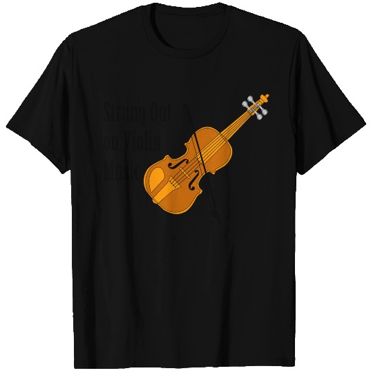 Strung Out On Violin T-shirt