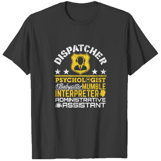 Police Dispatcher Unofficial Roles T-shirt