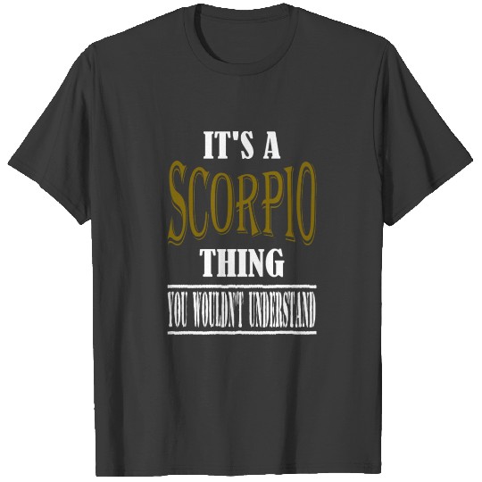 Discover It's A Scorpio Thing T-shirt