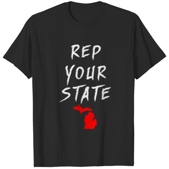 Discover REP YOUR STATE Michigan T-shirt