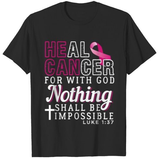 Discover Heal Cancer God Gift Nice Pretty Cool Religion T-shirt