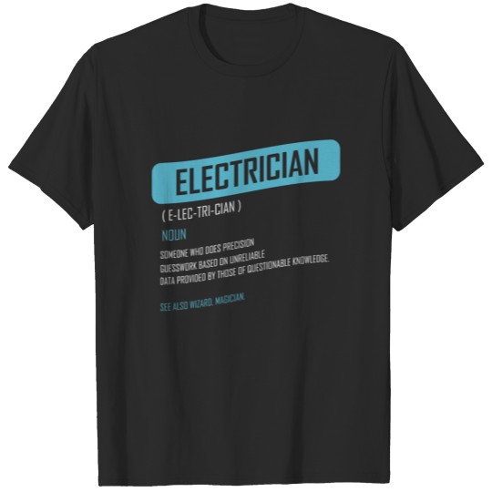 Discover Funny I'm An Electrician Shirt present /gift T-shirt