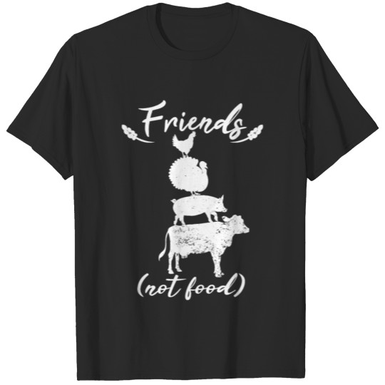 Discover FRIENDS NOT FOOD ANIMAL LOVERS VEGETARIAN VEGAN T-shirt