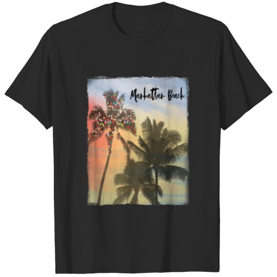 Discover Manhattan Beach California Family Christmas Beach T-shirt