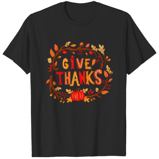 Discover give thanks T-shirt