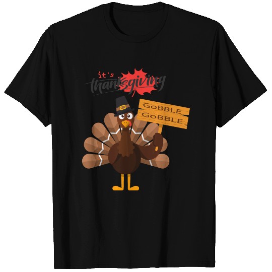 Thanksgiving Gobble Gobble turkey T-shirt T-shirt