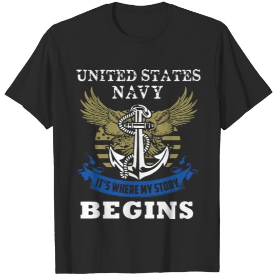 Discover united states navy it is where my story begins anc T-shirt