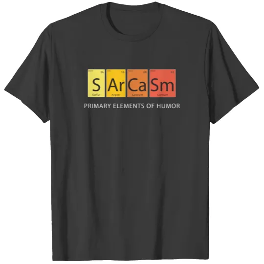 Discover Sarcasm Elements of Humor T-shirt