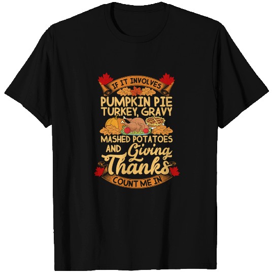 Thanksgiving Feast Pumpkin Pie Turkey Gravy Count T-shirt