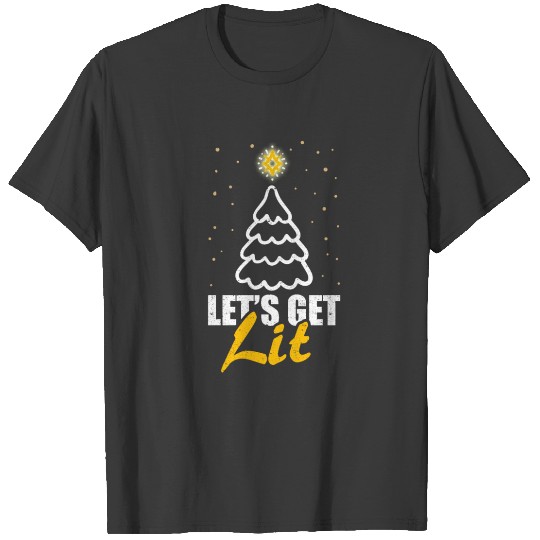 Lets Get Lit Christmas Funny Christmas Gift T-shirt