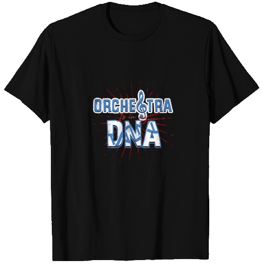 ORCHESTRA IS IN MY DNA T-shirt