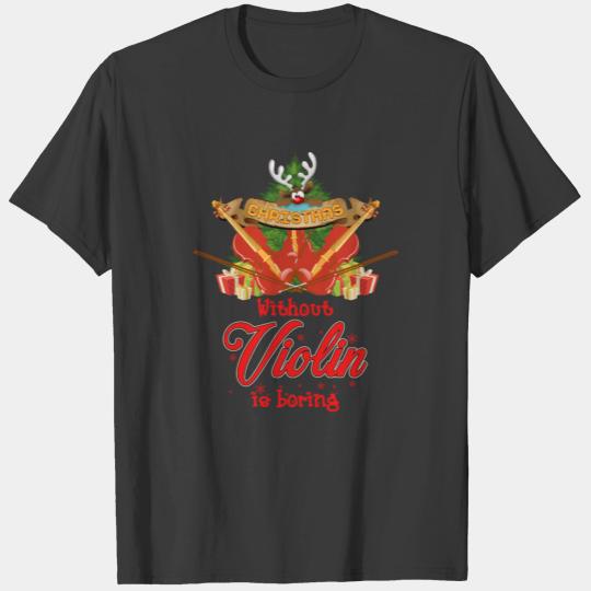 Violinist Violin Player Musician Christmas Gift T-shirt