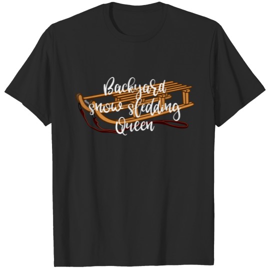 Discover Winter Backyard Snow Sledding Queen T-shirt