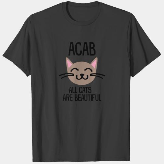 Funny ACAB All Cats Are Beautiful T shirt T-shirt