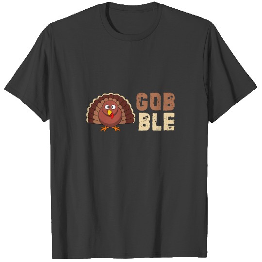 Gobble Truthahn Essen Erntedank Thanksgiving T-shirt