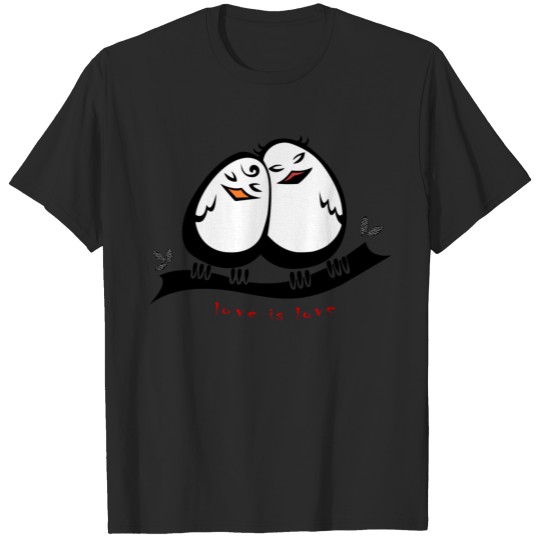 Discover LOVE is LOVE - BIRDS T-shirt