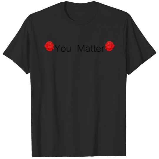 Discover You Matter - Shirt T-shirt