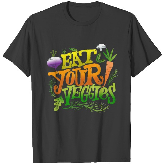 Eat Your Veggies Lettering T-shirt