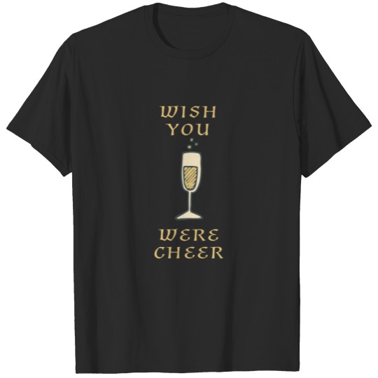 Discover Wish You Were Cheer T-shirt