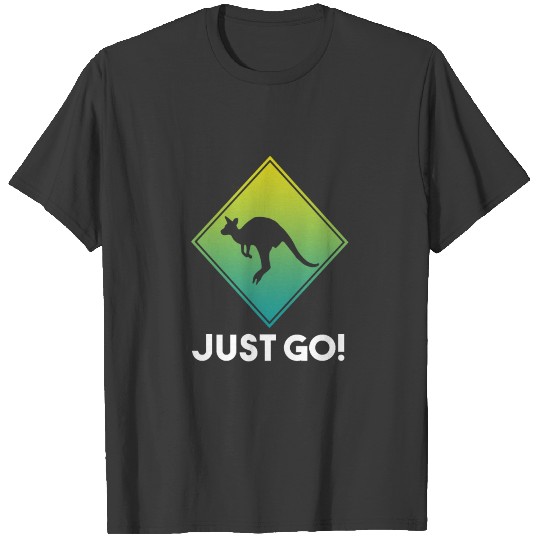Just Go Kangaroo Christmas Sign Gift T-shirt