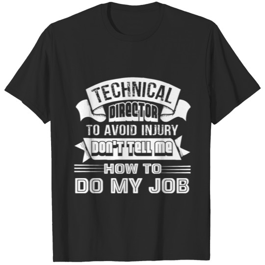 Discover Technical Director Shirt T-shirt