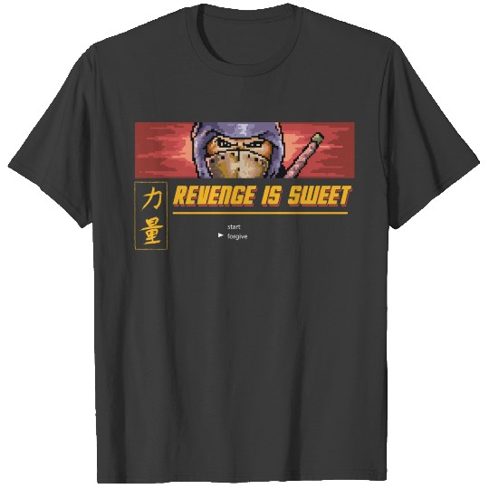 Revenge is sweet, Ninja 80's 90's pixel game graph T-shirt