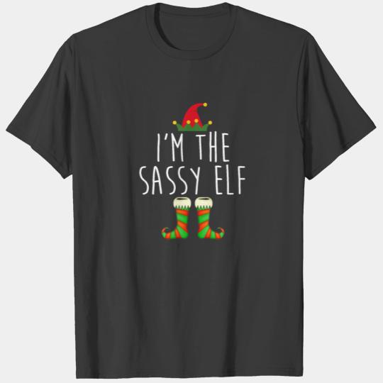 I m The Sassy Elf Matching Funny Family Christmas T-shirt