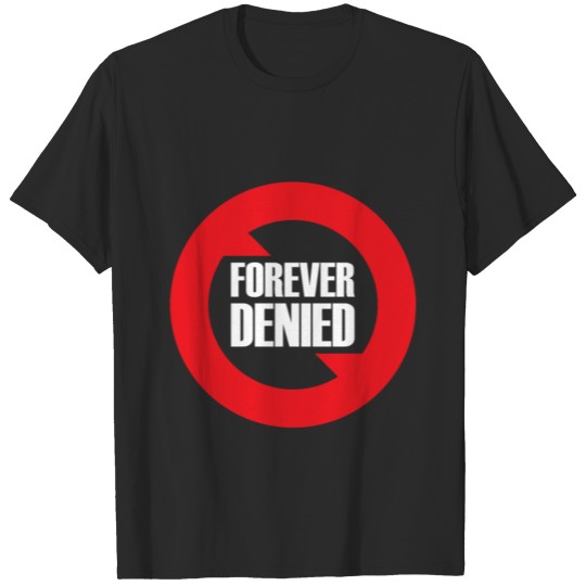 Discover Forever Denied Stamp Letter collector T-shirt