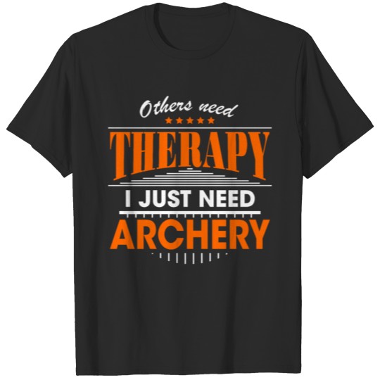 Discover archery is my therapy T-shirt