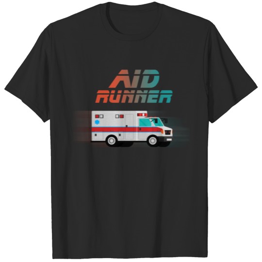 Discover Funny Ambulance Shirt - Aid Runner Rescuer Gift T-shirt