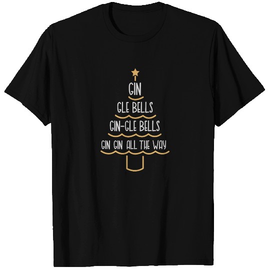 Gin-Gle Bells Christmas Tree For Gin Lovers Gold T-shirt