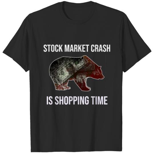 STOCK MARKET CRASH IS SHOPPING TIME T-shirt