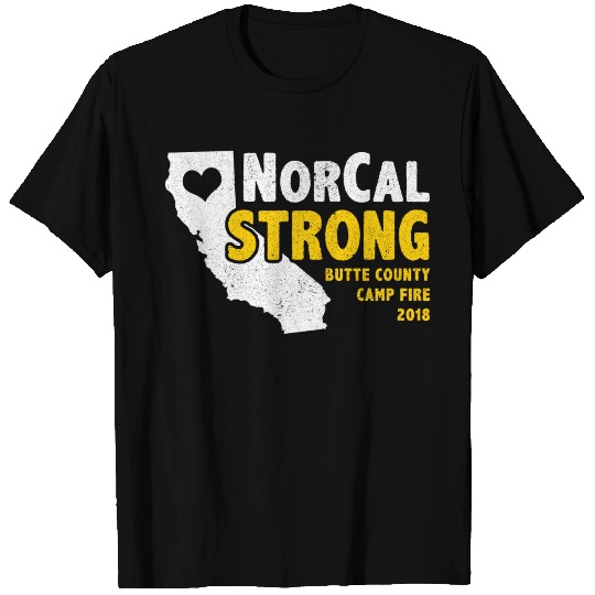 Norcal Strong Butte County Camp Fire 2018 T-shirt