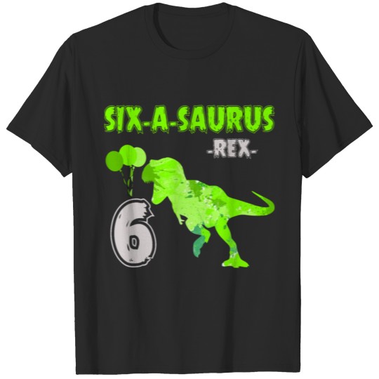 Discover six-a-saurus T-shirt