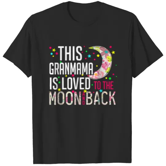 Discover This Granmama Is Loved To The Moon And Back T-shirt