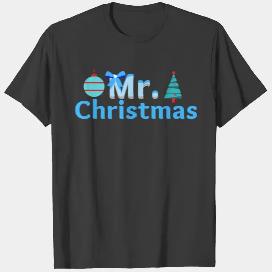 Funny Mr Christmas T-shirt