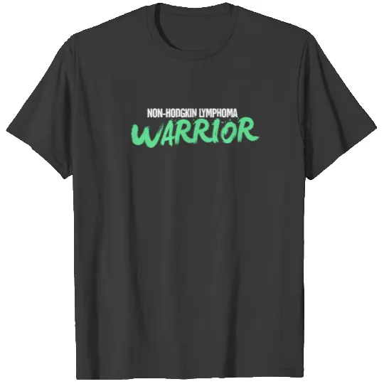 Warrior - Non-Hodgkin's Lymphoma Awareness T-shirt