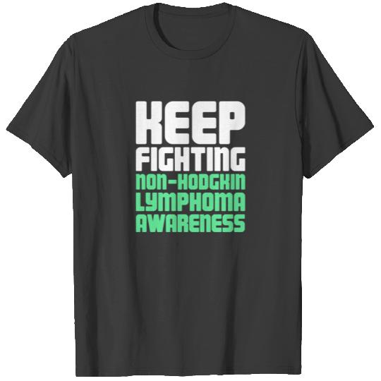 Fighting - Non-Hodgkin's Lymphoma Awareness T-shirt