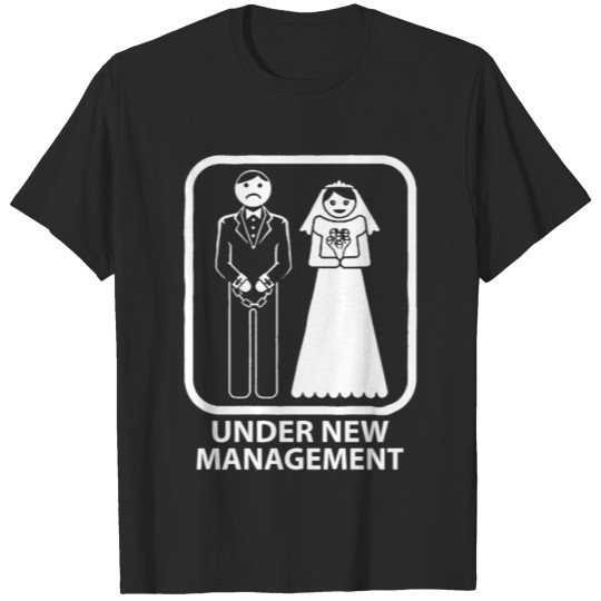 Discover Under new management funny mens bachelor party wed T-shirt