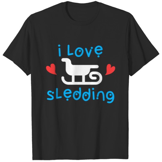 Discover Sledding - I love sledding gift T-shirt