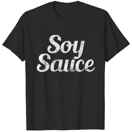 Discover Soy sauce T-shirt
