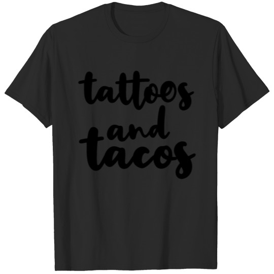 Discover Tattoos And Tacos T-shirt