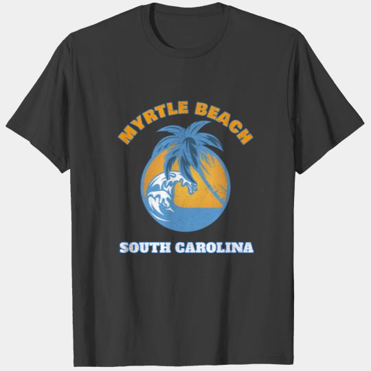 Myrtle Beach South Carolina Family Vacation Beach T-shirt