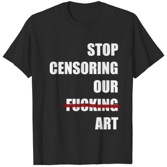 Discover STOP CENSORING T-shirt