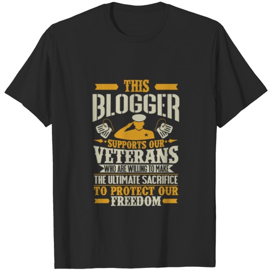 Discover Blogger Vetran Protect Supports T-shirt